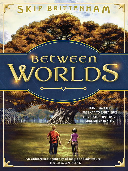 Title details for Between Worlds by Skip Brittenham - Available